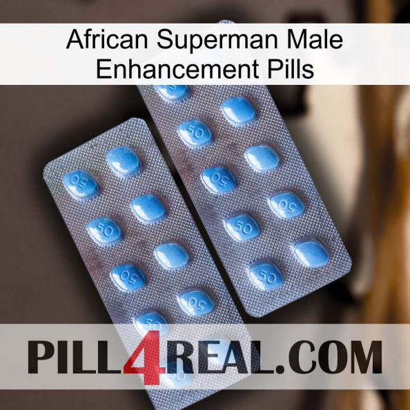 African Superman Male Enhancement Pills viagra4.jpg